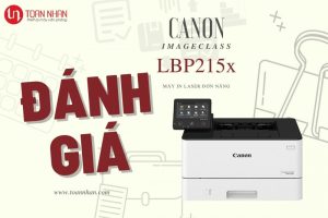 Đánh giá máy in laser đen trắng Canon LBP215x