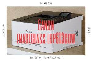 Đánh giá máy in laser màu Canon LBP613Cdw
