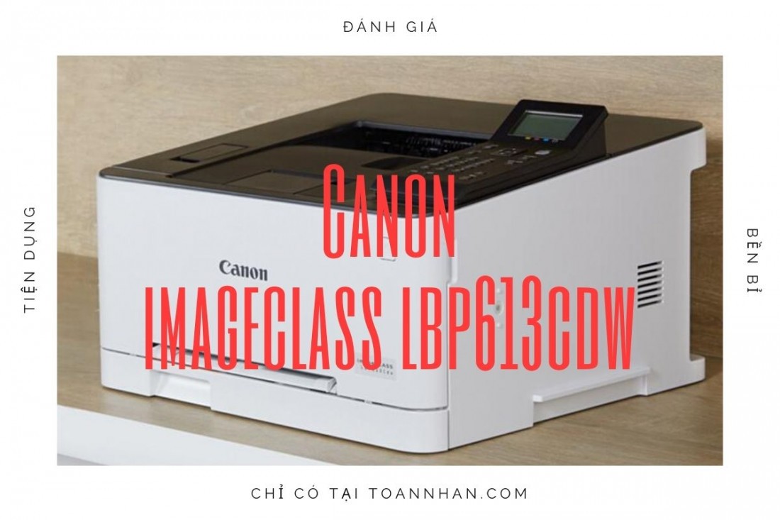 Đánh giá máy in laser màu Canon LBP613Cdw