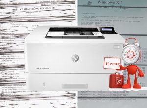 Xử lý lỗi gây ảnh hưởng tới chất lượng in Hp M404DN