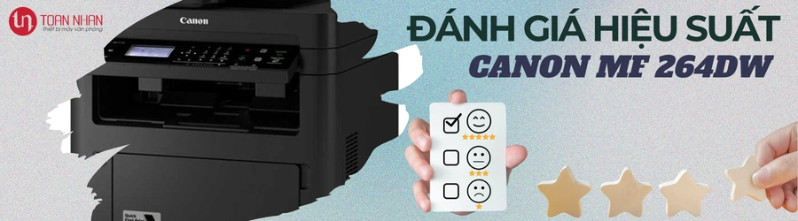 Đánh giá máy in laser đa chức năng CANON imageCLASS MF264dw
