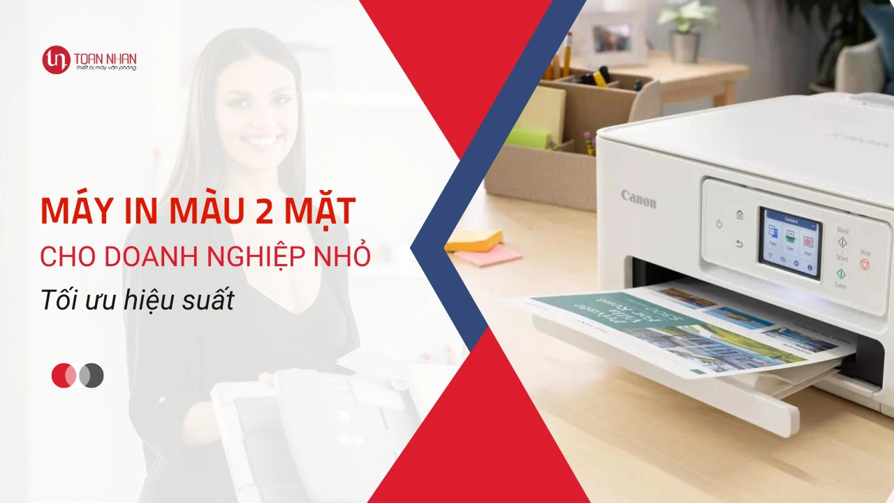 Máy in màu 2 mặt tự động cho doanh nghiệp nhỏ - Tối ưu hiệu suất