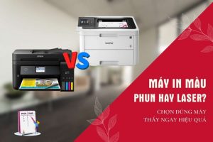 Máy in phun màu và máy in laser màu: Loại máy in màu nào tốt nhất cho bạn?