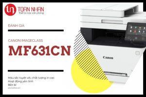 Đánh giá máy in laser màu đa chức năng Canon imageCLASS MF631Cn