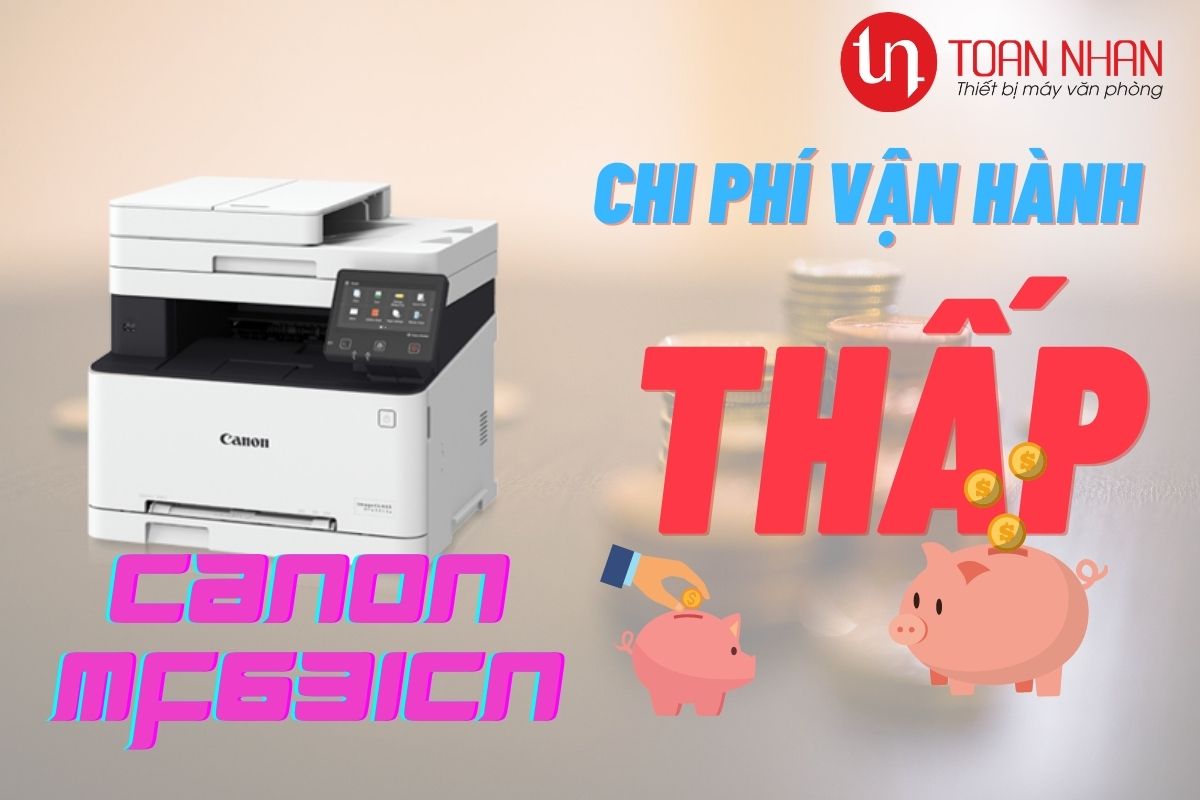 chi phí vận hành máy in Canon MF631Cn chi phí vận hành máy in Canon MF631Cn