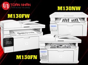 Phân biệt các dòng máy in HP M130NW, M130FW và M130FN