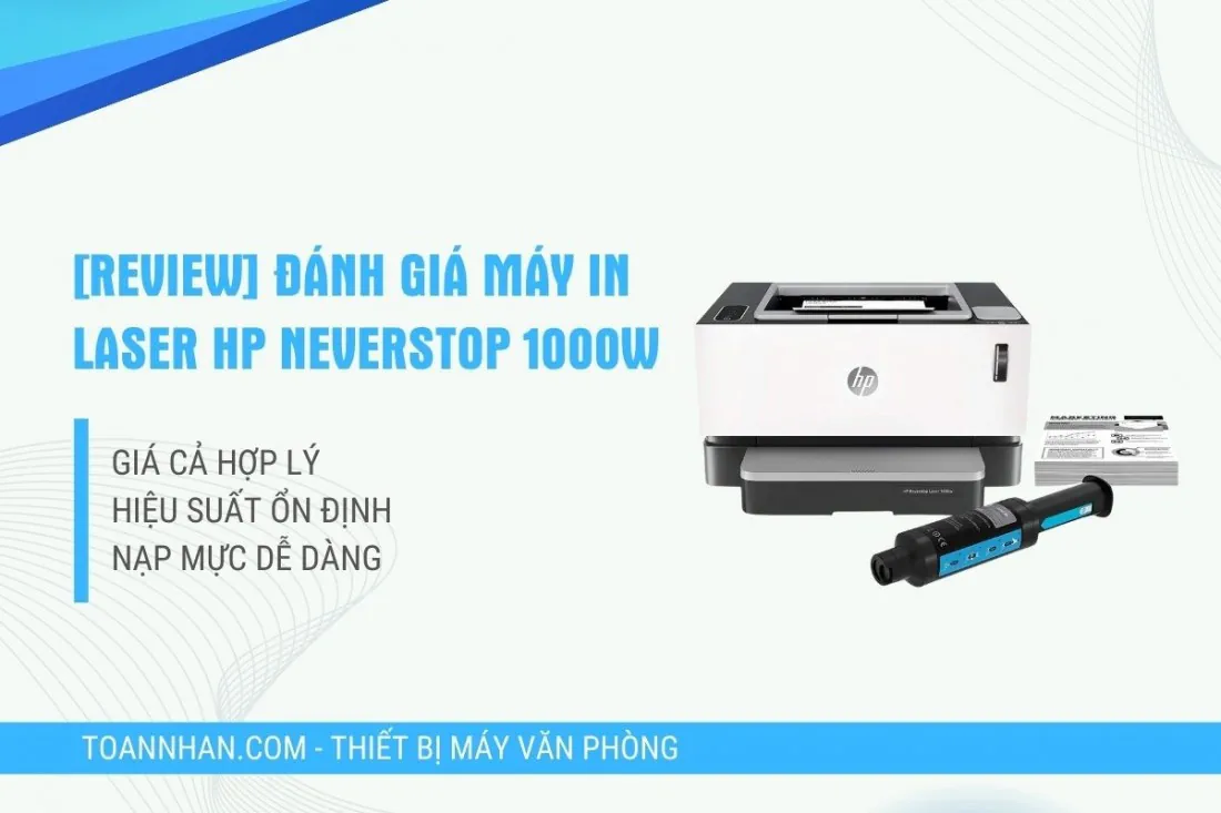Đánh giá máy in HP Neverstop 1000W