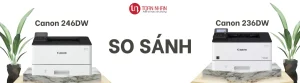 So sánh máy in Canon 246DW với Canon 236DW
