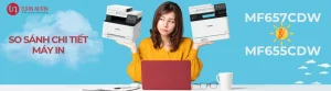 Máy in Canon MF657CDW so với MF655CDW