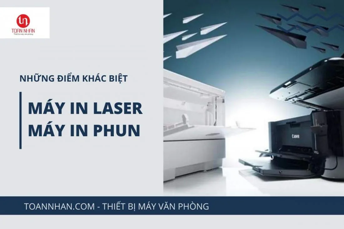 Máy in phun hay máy in laser tốt hơn? Nên mua máy in loại nào?