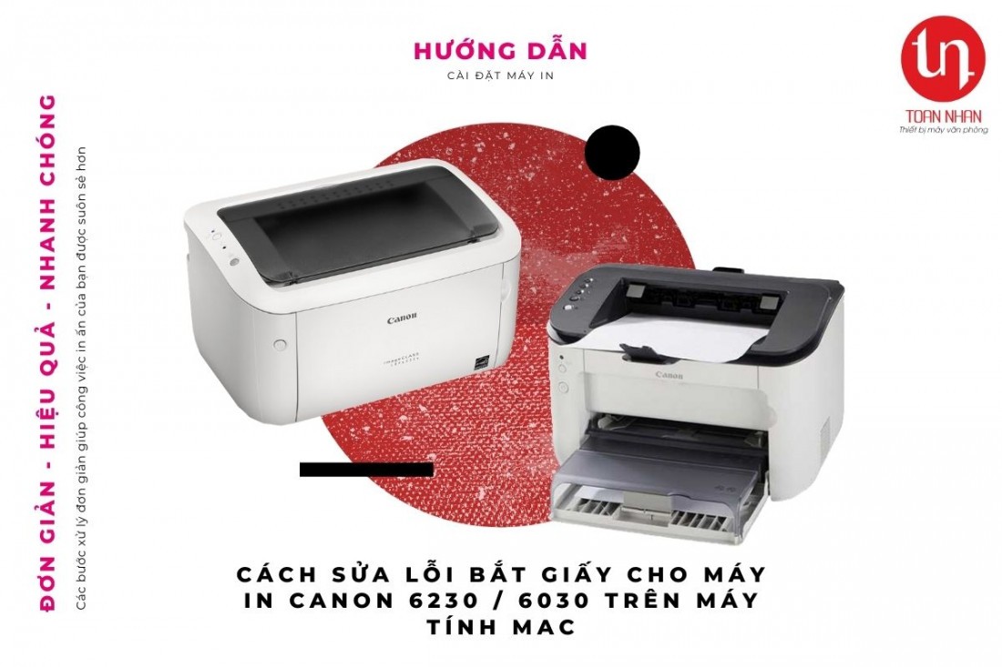 Cách sửa lỗi bắt giấy ở máy in Canon 6030 và 6230 cho máy tính macOS