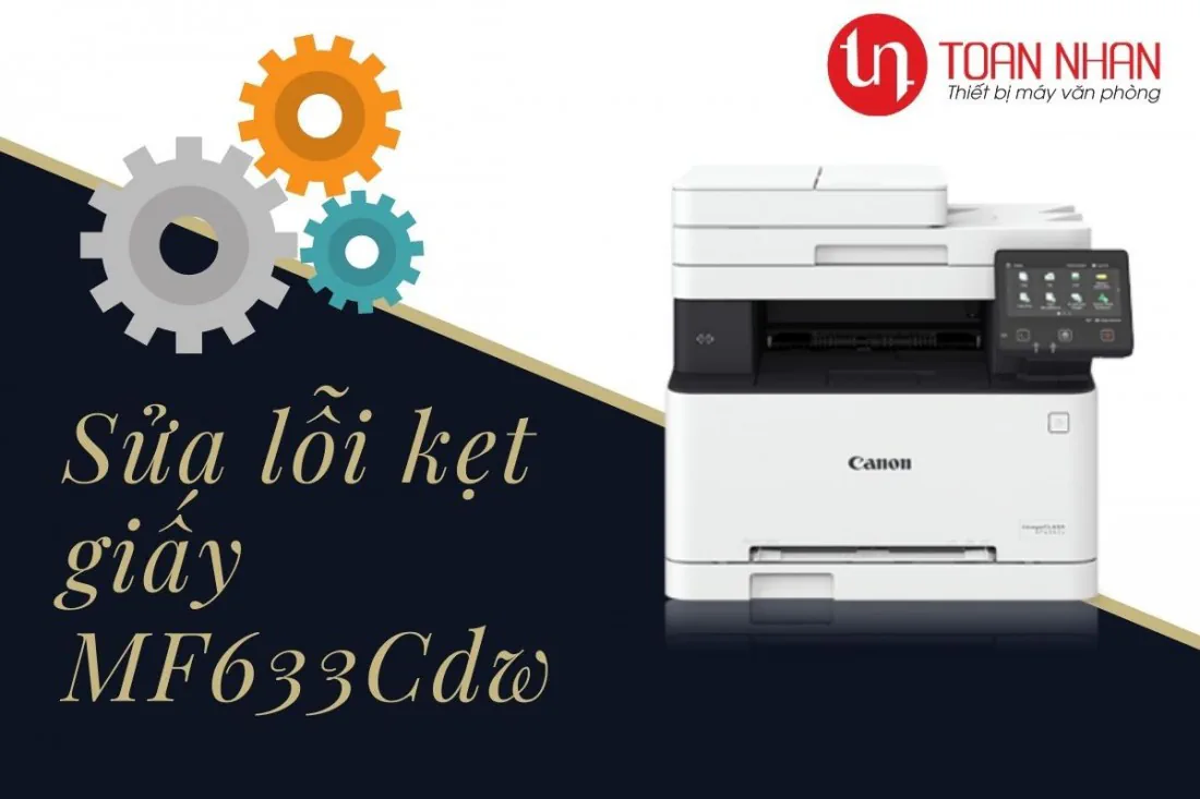 Hướng dẫn sửa lỗi kẹt giấy cho máy in laser màu Canon MF633Cdw