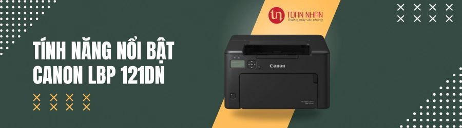 Tính năng nổi bật của máy in Canon LBP 121DN
