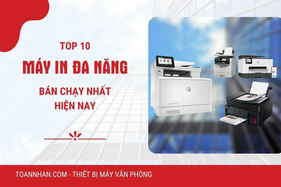 Top 10 Máy in đa năng bán chạy nhất hiện nay