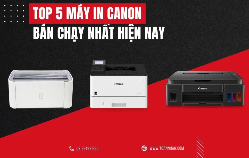Top 5 máy in văn phòng Canon bán chạy nhất hiện nay