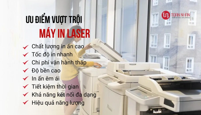 Các ưu điểm đáng chú ý của máy in laser